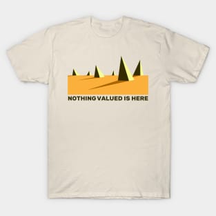 Nothing Valued is Here Spike Field T-Shirt